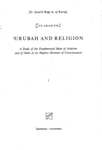 'Urubah and Religion: A Study of the Fundamental Ideas of Arabism and of Islam as its Highest Moment of Consciousness — page de titre